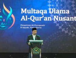 Multaqa Ulama Al-Qur’an Nusantara 2022 Dibuka, Kemenag Kompilasikan Metode Pembelajaran