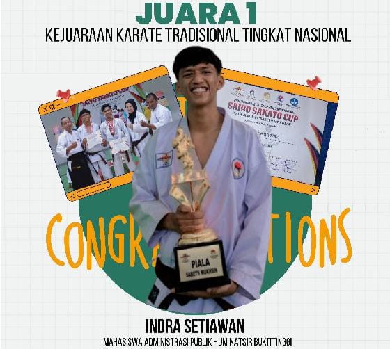 Mahasiswa Universitas Muhammad Nasir Bukittinggi Juara Nasional Karate Tradisional 1 Indra Setiawan Juara Nasional Karate Tradisional