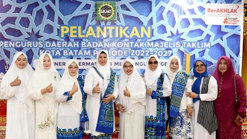 Pelantikan Pengurus Daerah Badan Kontak Majelis Taklim (PD-BKMT) Kota Batam Periode 2022-2027
