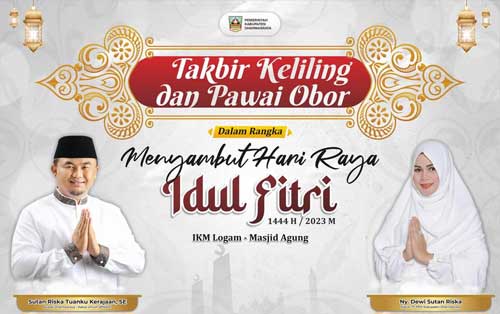 Pemkab Dharmasraya Adakan Takbir Keliling 1 Selamat Idul Fitri Sutan Riska Tuanku Kerajaan