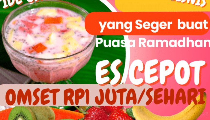 Ide Usaha yang Laku Sampai 20 Tahun, Paling Dicari Saat Puasa Ramadhan?