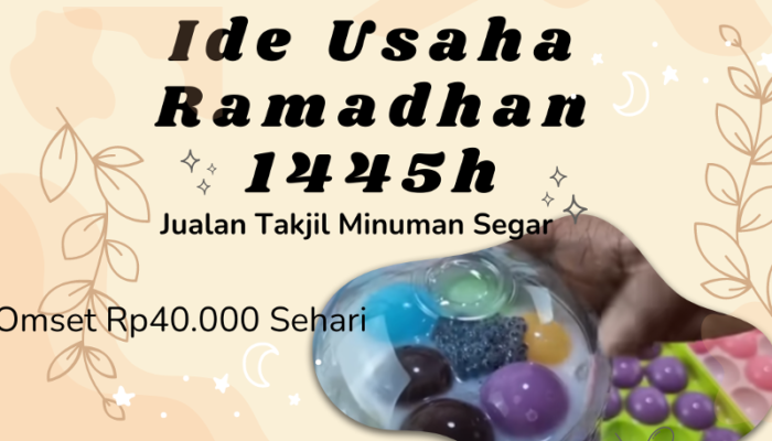 Untung Bersih Rp40 Ribu Sehari dari Jualan Takjil Seger Unik Ini, Simak Analisisnya!