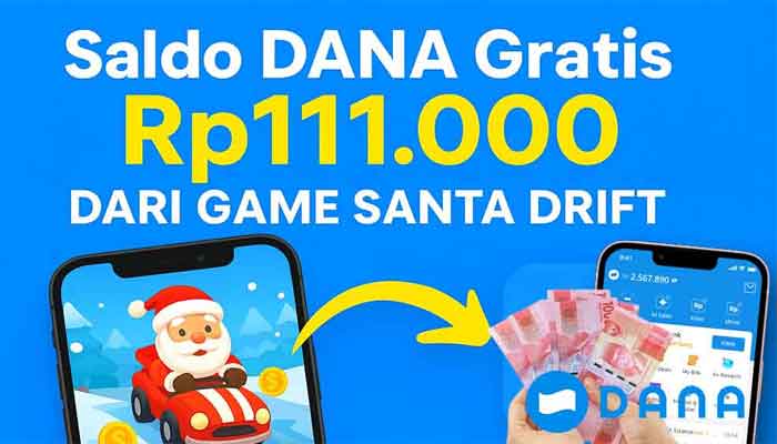 Main Game Santa Drift Bisa Dapat Saldo DANA, Begini Caranya