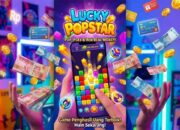 Dari Game Jadi Cuan! Lucky Popstar, Solusi Main Santai Dapat Uang!