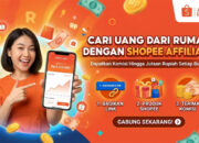 Cari Uang Dari Rumah? Bisa Banget! Gabung Shopee Affiliate Komisi Jutaan Rupiah Tanpa Modal!
