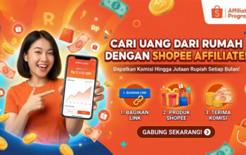 Cari Uang Dari Rumah? Bisa Banget! Gabung Shopee Affiliate Komisi Jutaan Rupiah Tanpa Modal! 3 dapatkan cuan mu dengan affiliate dari shopee