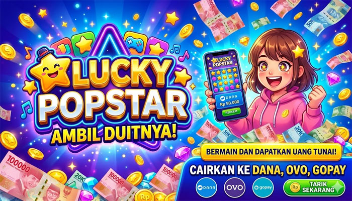 Iseng-Iseng Berhadiah! Cara Seru Main Game Lucky Popstar Bisa Cair Jadi Saldo DANA, OVO, Dan GoPay! 1 mainkan game nya dan dapatkan uangnya