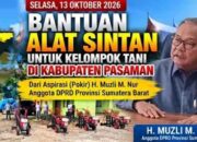 Muzli M Nur Salurkan Bantuan Alsintan untuk Kelompok Tani di Pasaman